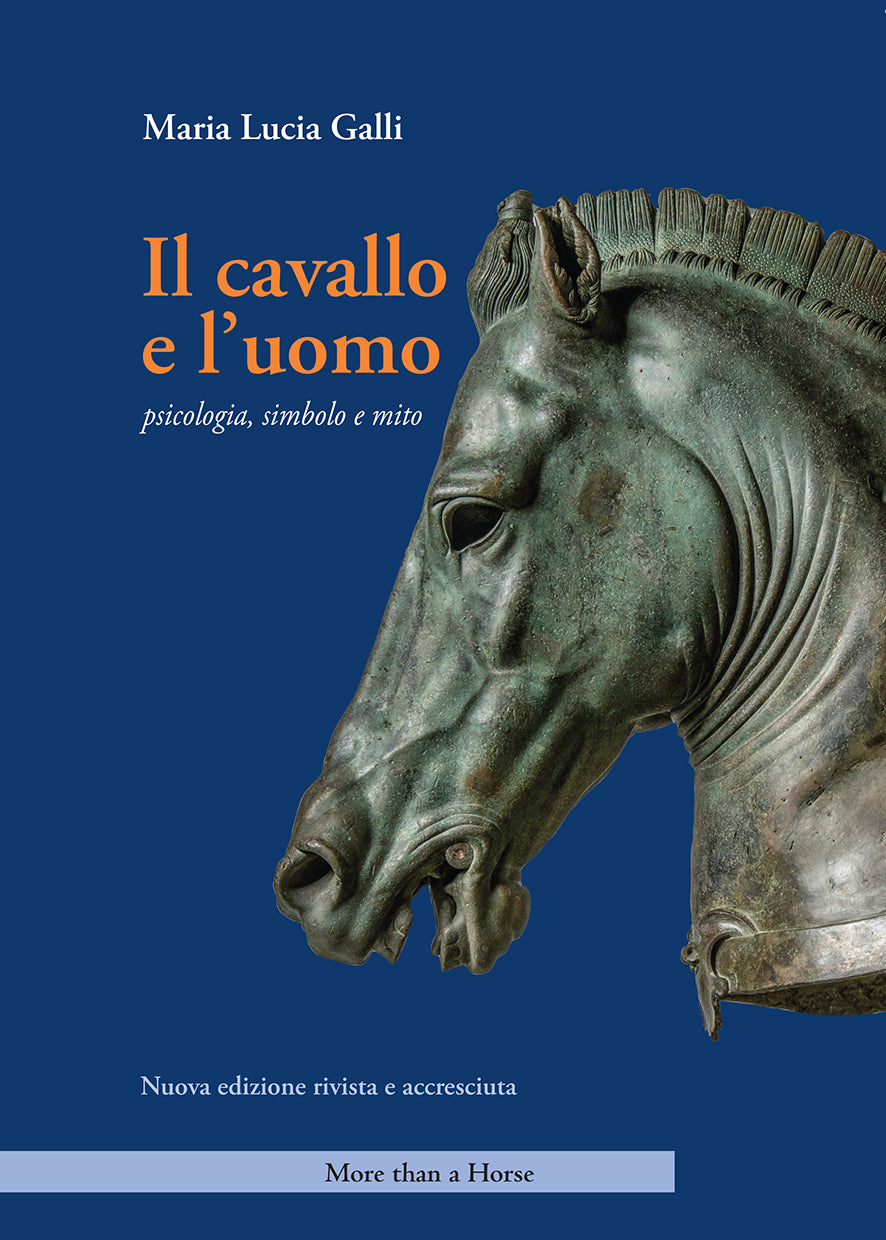 Il cavallo e l'uomo. Psicologia, simbolo e mito