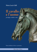 Carica l&#39;immagine nel visualizzatore di Gallery, Il cavallo e l&#39;uomo. Psicologia, simbolo e mito
