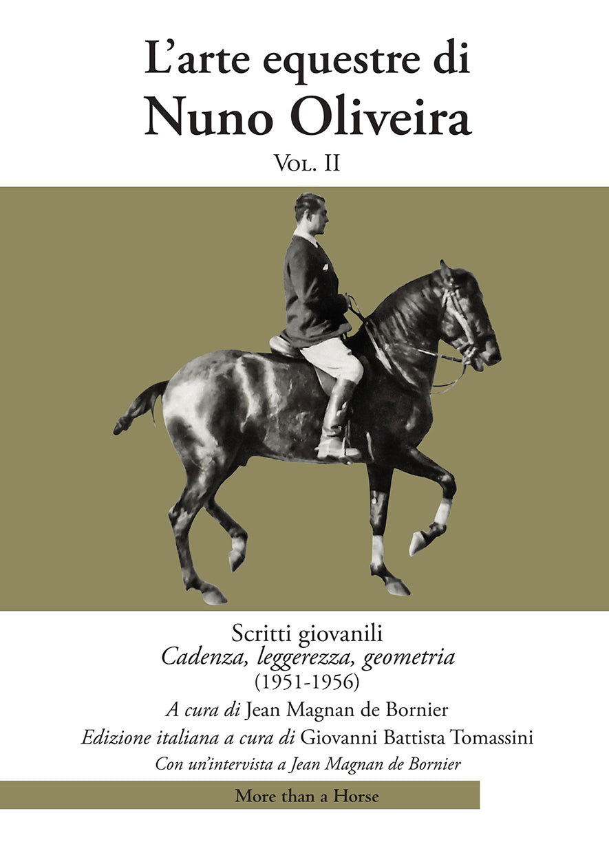 L'arte equestre di Nuno Oliveira Vol. II